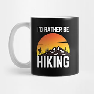 I'D Rather Be Hiking Mountain Mug